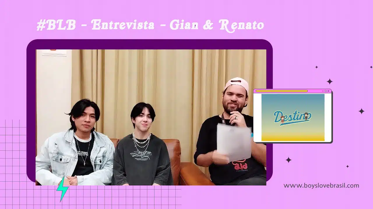 #BLB Entrevista Gian e Renato #GiNato BL Destino